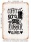 DECORATIVE METAL SIGN - Coffee Scrubs and Rubber Gloves - 4 - Vintage Rusty Look